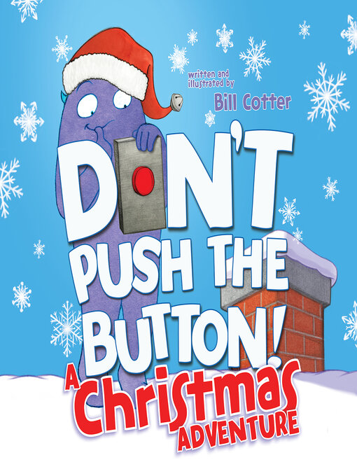 Cover image for Don't Push the Button! a Christmas Adventure